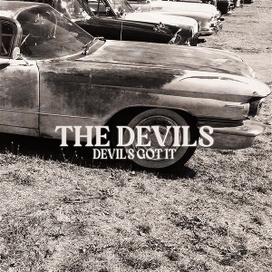 Devil's Got It by Devils