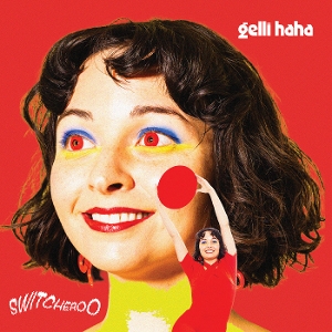 Switcheroo by Haha, Gelli