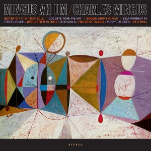 Mingus Ah Um by Mingus, Charles