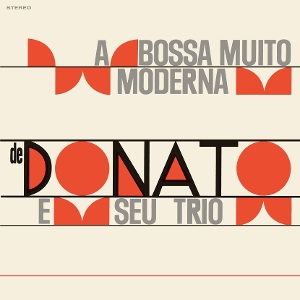 A Bossa Muito Moderna by Donato, Joao
