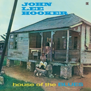 House of the Blues by John Lee Hooker