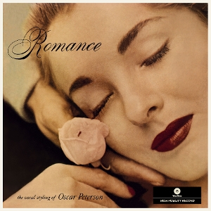 Romance - the Vocal Styling of Oscar Peterson by Peterson, Oscar