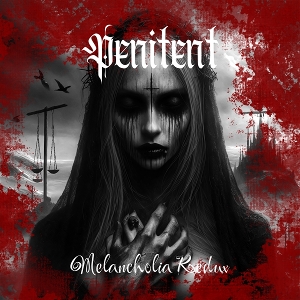 Melancholia Redux by Penitent