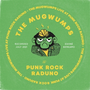 Live At Punk Rock Raduno by Mugwumps