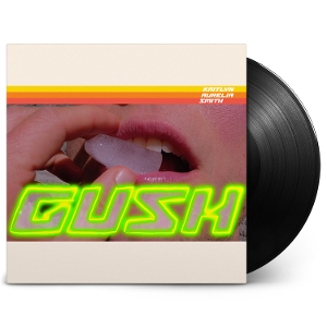 Gush by Smith, Kaitlyn Aurelia
