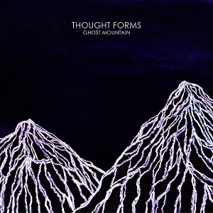 Ghost Mountain by Thought Forms