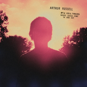 Open Vocal Phrases Wherev Songs Come In and Out by Russell, Arthur