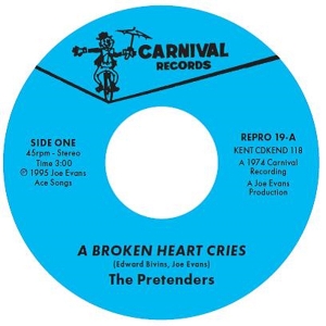 7-A Broken Heart Cries / For the Rest of My Days by Pretenders
