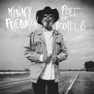 Poet of Motel 6 by Friedman, Kinky