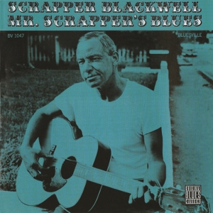 Mr. Scrapper's Blues by Blackwell, Scrapper