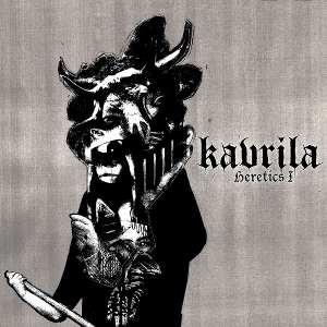 Heretics I by Kavrila