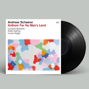 Anthem For No Man S Land by Schaerer, Andreas