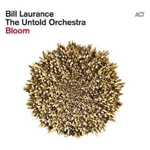 Bloom by Laurance, Bill & the U...