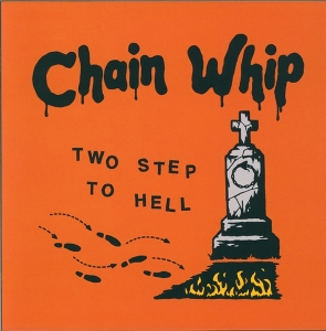Two Step To Hell by Chain Whip