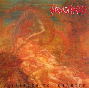 A Tribute To Insanity by Hexenhaus