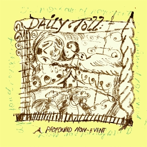 A Profound Non-Event by Daily Toll