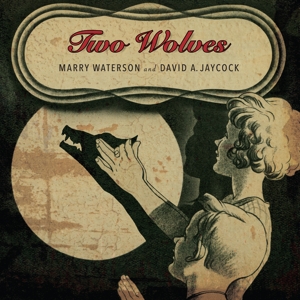 Two Wolves by Waterson, Marry & ...