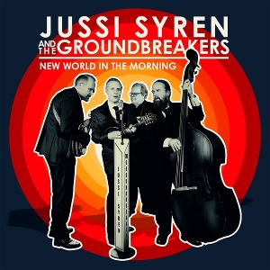 New World In the Morning by Syren, Jussi & the Gro...