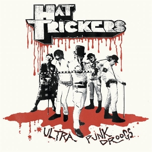 Ultra Punk Droogs by Hat Trickers
