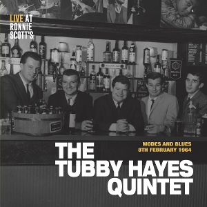 Modes & Blues - Live At Ronnie Scott's 1964 by Hayes, Tubby