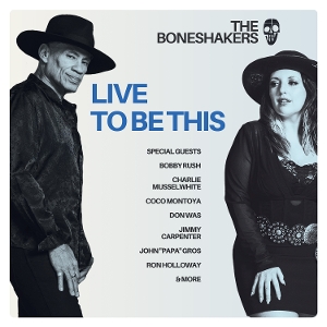 Live To Be This by Boneshakers