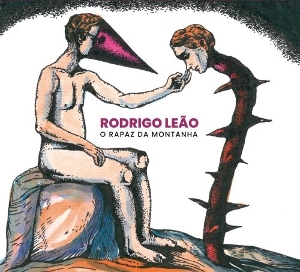 O Rapaz Da Montanha by Leao, Rodrigo