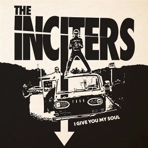 I Give You My Soul by Inciters