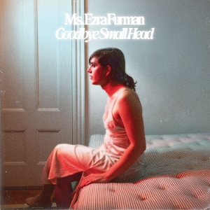 Goodbye Small Head by Furman, Ezra