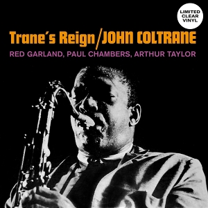 Trane's Reign by Coltrane, John