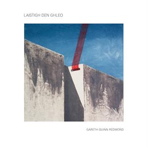 Laistigh Den Ghleo by Redmond, Gareth Quinn