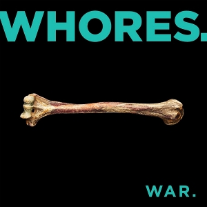 War by Whores.