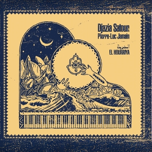 El Hourriya by Jamain, Djazia Satour ...