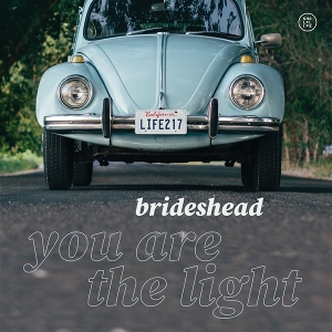 You Are the Light by Brideshead