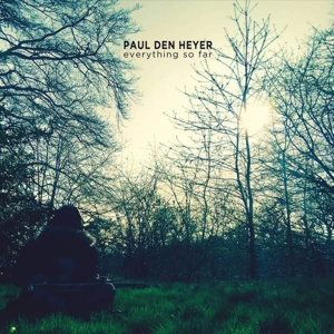 Everything So Far by Heyer, Paul Den