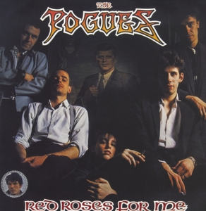 Red Roses For Me by Pogues
