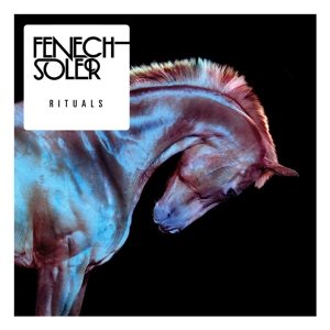 Rituals by Fenech-Soler