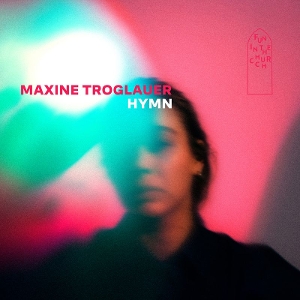 Hymn by Troglauer, Maxine
