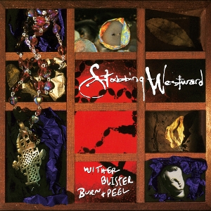 Wither Blister Burn + Peel by Stabbing Westward