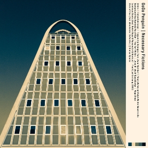 Necessary Fictions by Gogo Penguin