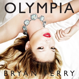 Olympia by Ferry, Bryan