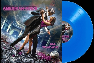 All That Jive by Amerikan Kaos