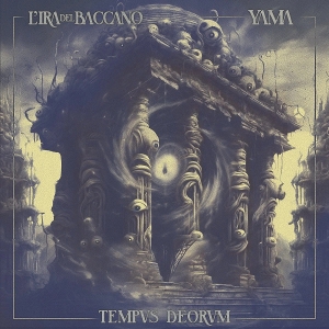 Tempus Deorum by L'ira Del Baccano & Yama