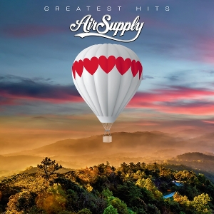 Air Supply 50: the Greatest Hits by Air Supply