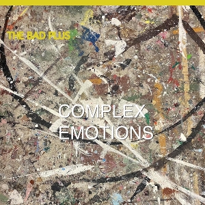 Complex Emotions by Bad Plus
