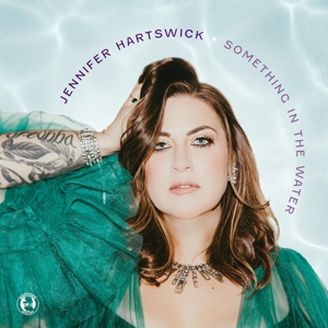 Something In the Water by Hartswick, Jennifer