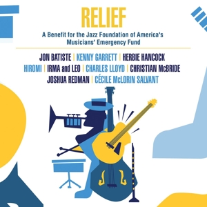 Relief: a Benefit For the Jazz Foundation of Ameri by V/A