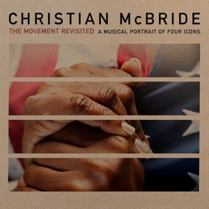 Movement Revisited: a Musical Portrait of Four Icons by McBride, Christian