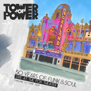 50 Years of Funk & Soul: Live At the Fox Theater by Tower of Power