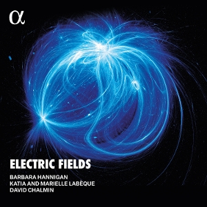 Strozzi, Bingen & Chalmin: Electric Fields by Hannigan, Barbara
