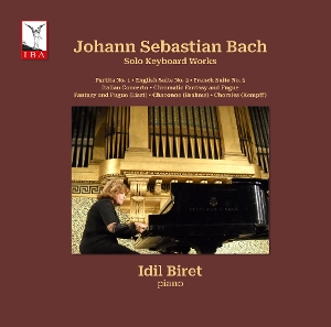J.S. Bach: Solo Keyboard Music by Biret, Idil